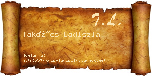 Takács Ladiszla névjegykártya